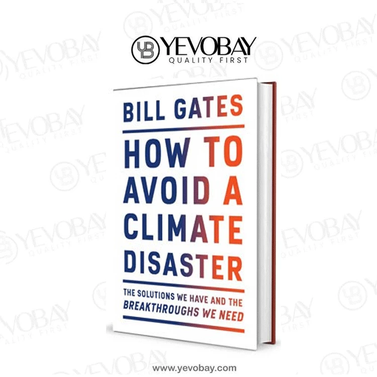 How to Avoid a Climate Disaster Book by Bill Gates