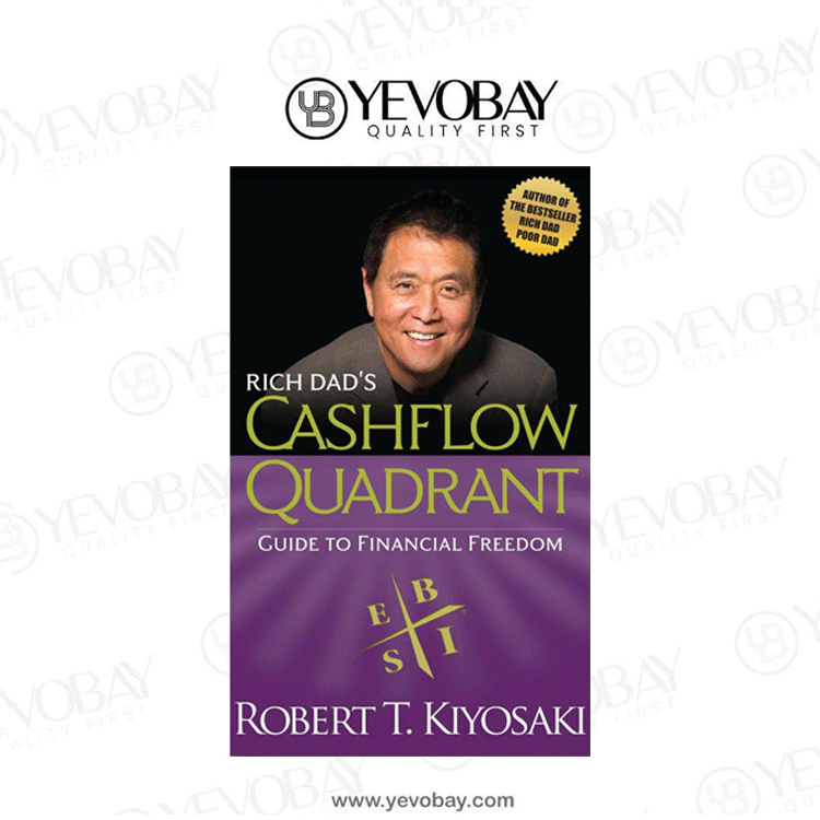 Rich Dad's Cashflow Quadrant: Guide to Financial Freedom Book by Robert Kiyosaki