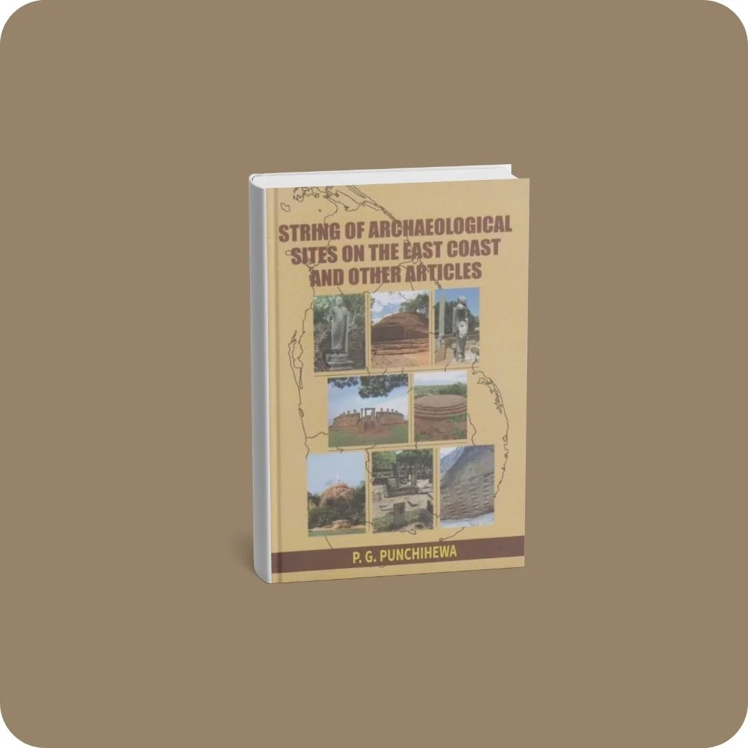 String of Archaeological Sites on the East Coast and Other Articles | YEVOBAY Sri Lanka