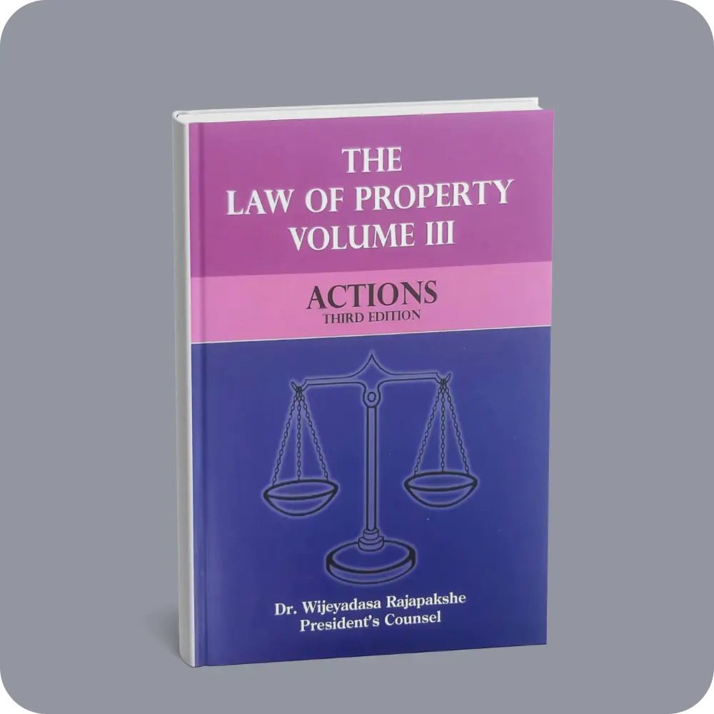 THE LAW OF PROPERTY VOLUME III ACTIONS THIRD EDITION | YEVOBAY Sri Lanka