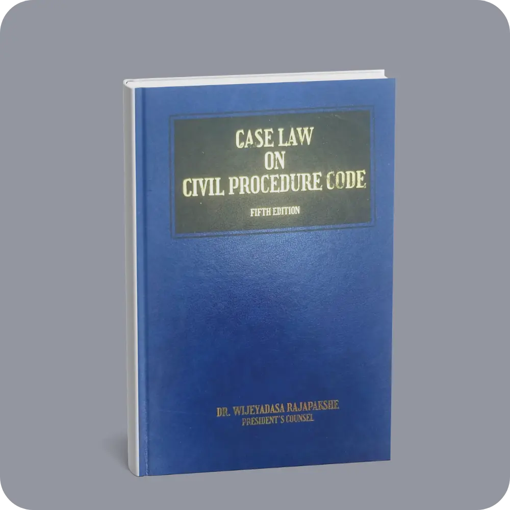 Case Law on Civil Procedure Code Fifth Edition | YEVOBAY Sri Lanka