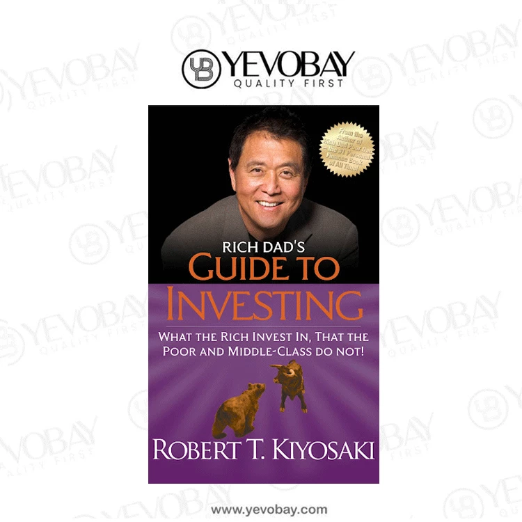 Rich Dad's Guide to Investing: What the Rich Invest in, That the Poor and the Middle Class Do Not!