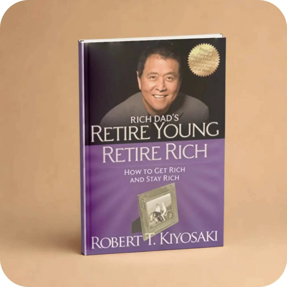 Retire Young Retire Rich by Robert T Kiyosaki