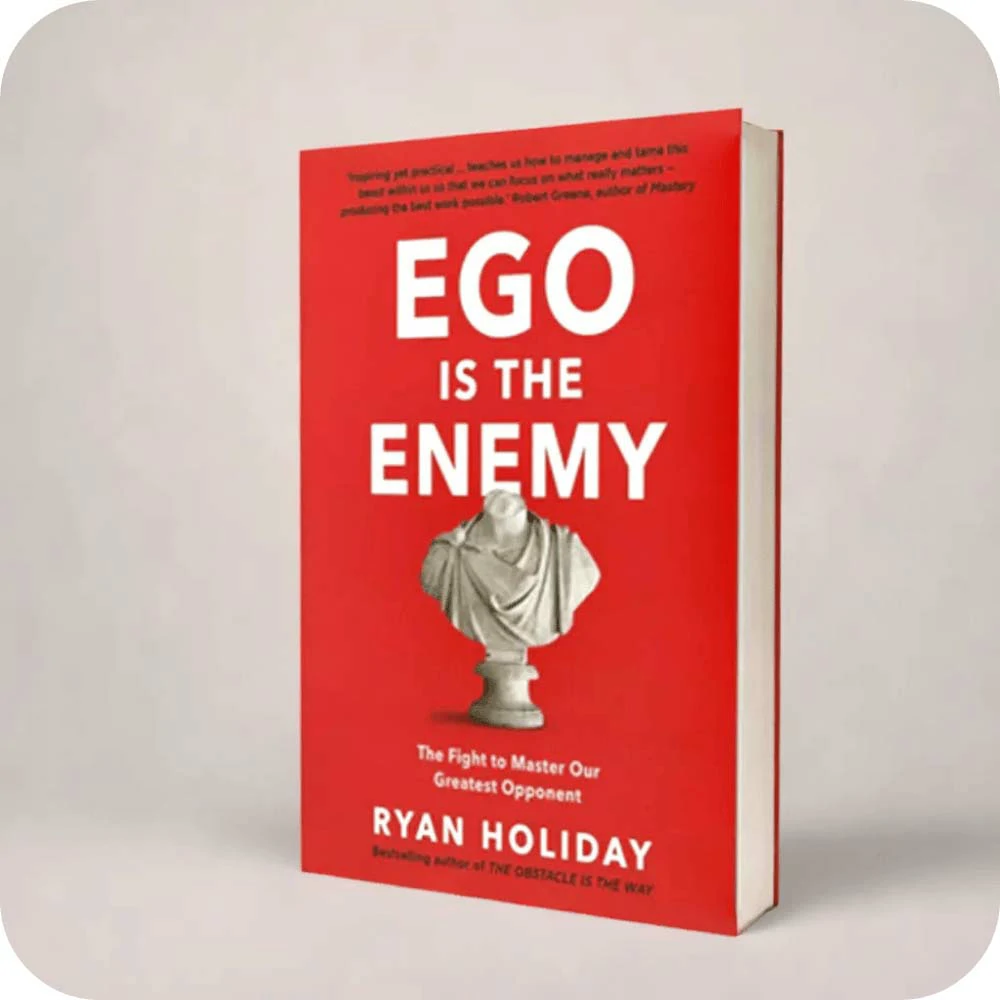 Ego Is the Enemy Book by Ryan Holiday