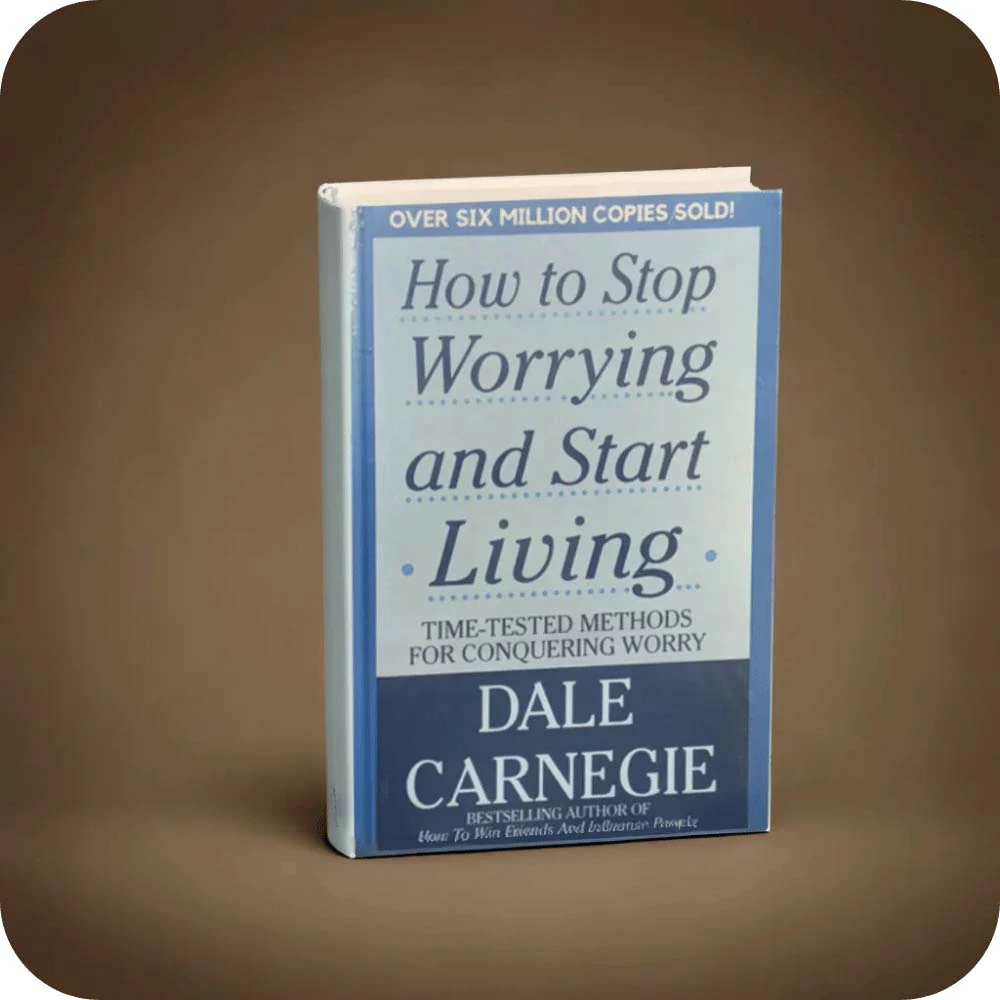 How to Stop Worrying and Start Living Book by Dale Carnegie
