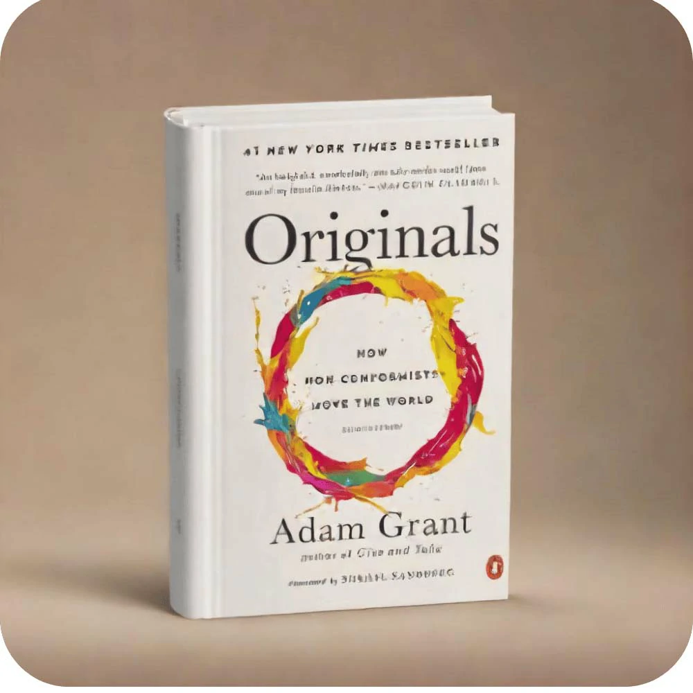 Originals: How Non-Conformists Move the World Book by Adam Grant