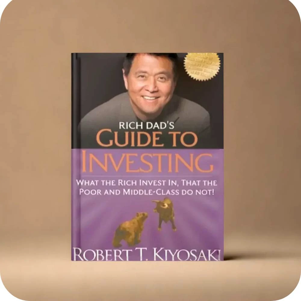 Rich Dad's Guide to Investing: What the Rich Invest in, That the Poor and the Middle Class Do Not!