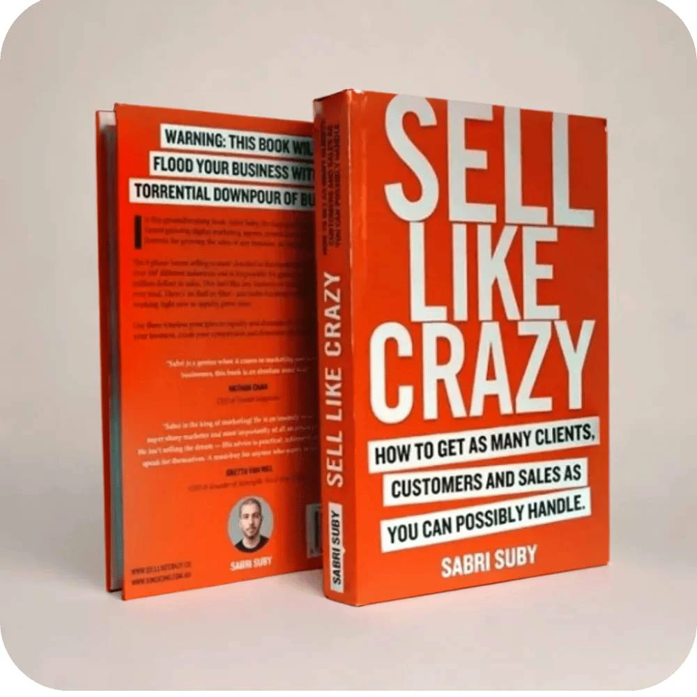 Sell Like Crazy: How to Get As Many